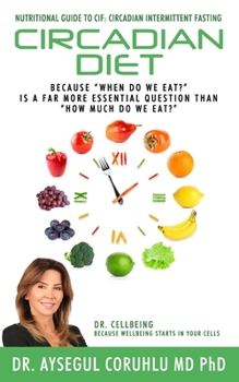 Paperback Circadian Diet: Nutritional Guide To CIF: Circadian Intermittent Fasting Book