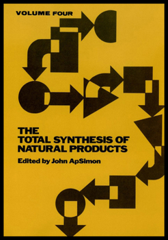 The Total Synthesis of Natural Products