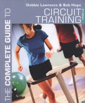 Paperback The Complete Guide to Circuit Training Book