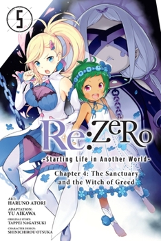 Paperback RE: Zero -Starting Life in Another World-, Chapter 4: The Sanctuary and the Witch of Greed, Vol. 5 (Manga) Book