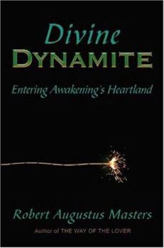 Paperback Divine Dynamite: Entering Awakening's Heartland Book