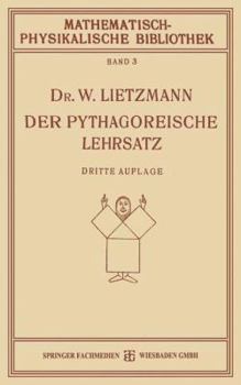 Paperback Der Pythagoreische Lehrsatz: Mit Einem Ausblick Auf Das Fermatsche Problem [German] Book