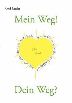 Paperback Mein Weg! Dein Weg?: Unterwegs auf dem Lebensweg [German] Book