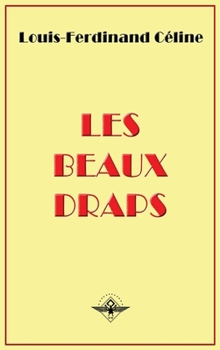 Hardcover Les beaux draps [French] Book