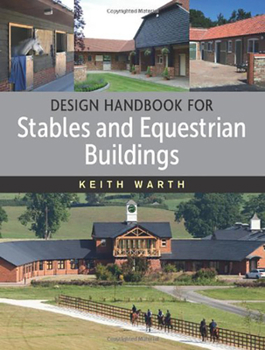Paperback Design Handbook for Stables and Equestrian Buildings Book