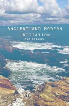 Paperback Ancient and Modern Initiation Book