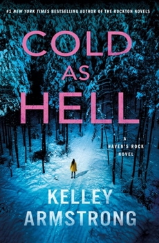 Hardcover Cold as Hell: A Haven's Rock Novel Book