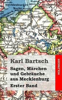 Paperback Sagen, Märchen und Gebräuche aus Mecklenburg Band 1 [German] Book