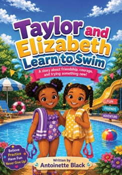 Paperback Taylor and Elizabeth Learn to Swim Book