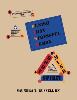 Paperback Punish that Stressful Demon: Everyone Now Has PTSD Book