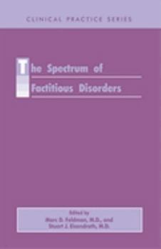 Hardcover Spectrum of Factitious Disorders Book