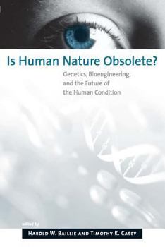 Paperback Is Human Nature Obsolete?: Genetics, Bioengineering, and the Future of the Human Condition Book