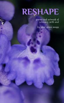 Paperback Reshape: Poems and Artwork of Soul Book