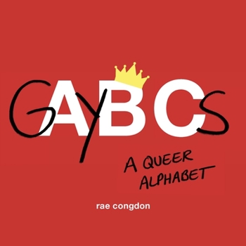 Hardcover Gaybcs: A Queer Alphabet Book