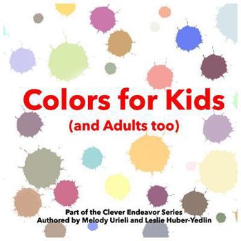 Paperback Colors for Kids (and Adults too) Book