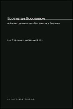 Paperback Ecosystem Succession: A General Hypothesis and a Test Model of a Grassland Book