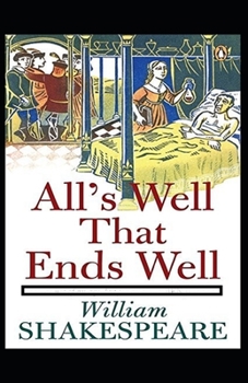 All's Well That Ends Well Annotated