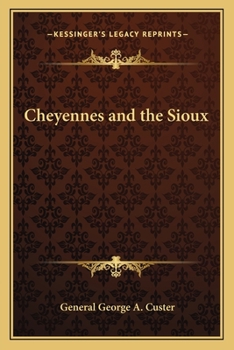 Paperback Cheyennes and the Sioux Book