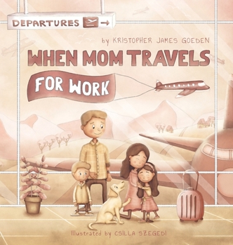 Hardcover When Mom Travels for Work Book