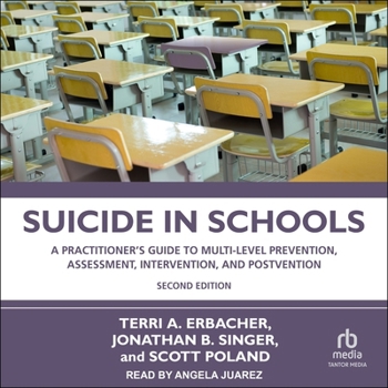MP3 CD Suicide in Schools: A Practitioner's Guide to Multi-Level Prevention, Assessment, Intervention, and Postvention 2nd Edition Book