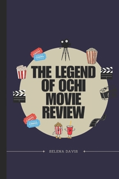 Paperback The Legend of Ochi Movie Review: Exploring The Relationship Between Misunderstood Creatures Book