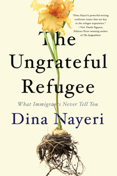 Hardcover The Ungrateful Refugee: What Immigrants Never Tell You Book