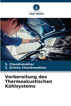 Paperback Vorbereitung des Thermoakustischen Kühlsystems [German] Book
