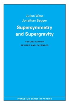 Paperback Supersymmetry and Supergravity: Revised Edition Book
