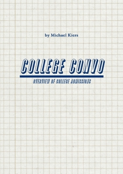 Paperback College Convo - Overview of College Admissions Book