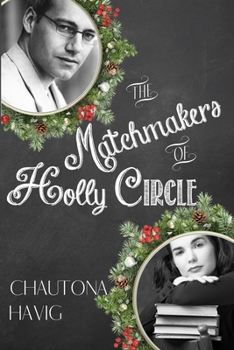 Paperback The Matchmakers of Holly Circle Book