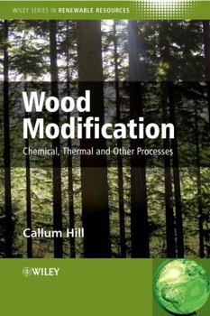 Hardcover Wood Modification: Chemical, Thermal and Other Processes Book