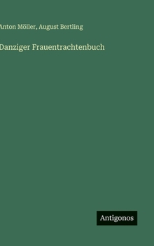 Danziger Frauentrachtenbuch