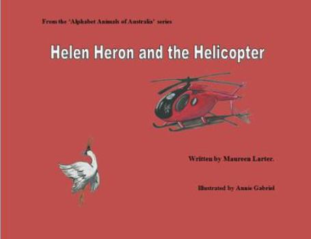 Paperback Helen Heron and the Helicopter Book