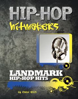 Landmark Hip Hop Hits - Book  of the Hip-Hop Hitmakers