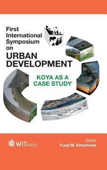 Hardcover International Symposium on Urban Development: Koya as a Case Study Book