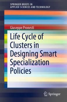 Paperback Life Cycle of Clusters in Designing Smart Specialization Policies Book