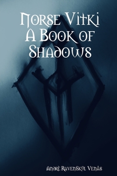 Paperback Norse Vitki A Book of Shadows Book