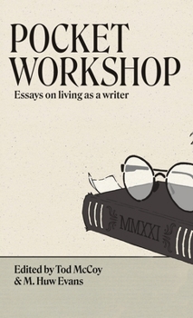 Hardcover Pocket Workshop: Essays on living as a writer Book