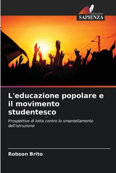 Paperback L'educazione popolare e il movimento studentesco [Italian] Book