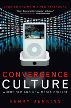 Paperback Convergence Culture: Where Old and New Media Collide Book