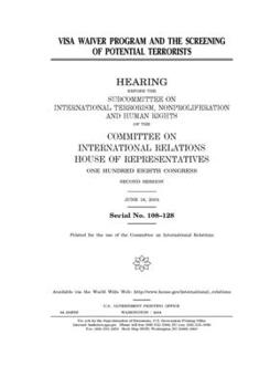 Visa waiver program and the screening of potential terrorists