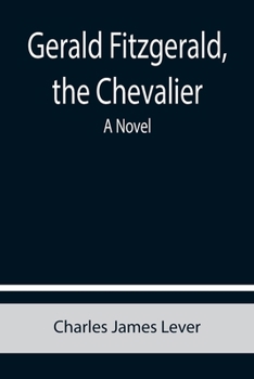 Paperback Gerald Fitzgerald, the Chevalier Book