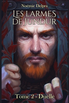 Paperback Les larmes de Jundur, Tome 2 - Duelle [French] Book