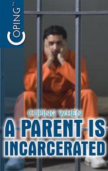 Library Binding Coping When a Parent Is Incarcerated Book