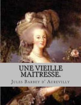 Une vieille maîtresse