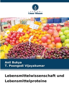 Lebensmittelwissenschaft und Lebensmittelproteine (German Edition)