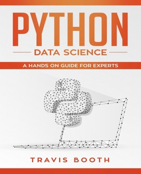 Paperback Python Data Science: A Hands-On Guide for Experts Book