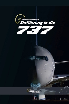 Einführung in die 737 (Aviation) (German Edition)