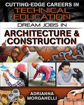 Paperback Dream Jobs in Architecture and Construction Book