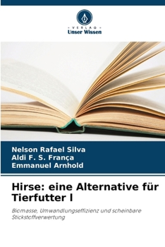 Paperback Hirse: eine Alternative für Tierfutter l [German] Book